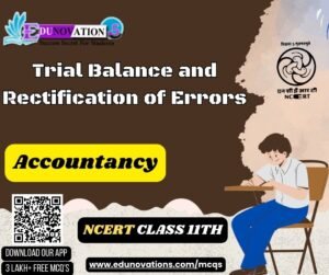 Trial Balance and Rectification of Errors