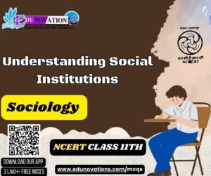 Understanding Social Institutions