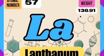 Lanthanum Properties, usage, isotopes, methods of production and applications