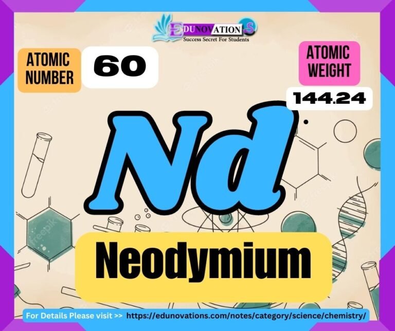 Niodymium Properties, usage, isotopes, methods of production and applications