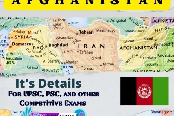 Afghanistan and its Details