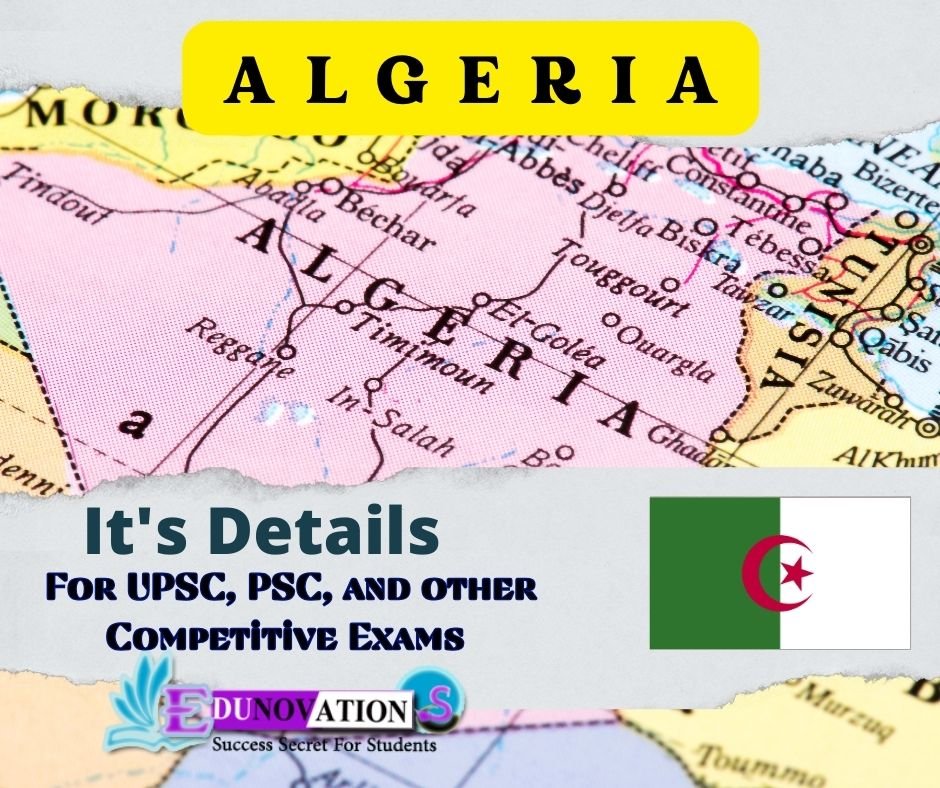 Algeria and its Details for UPSC