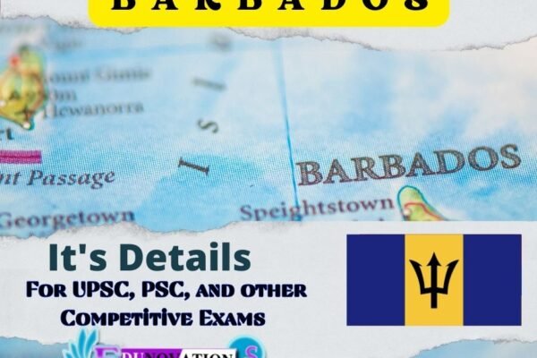 Barbados and its Details for UPSC