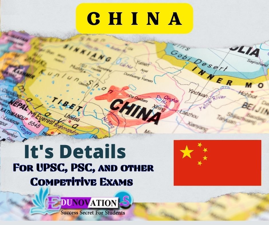 China and its Details for UPSC