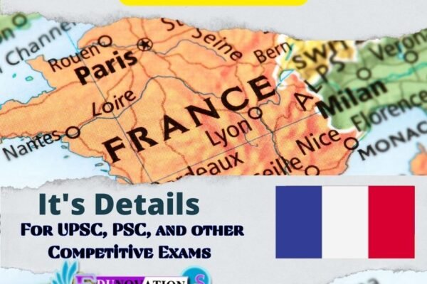 France and its Details for UPSC