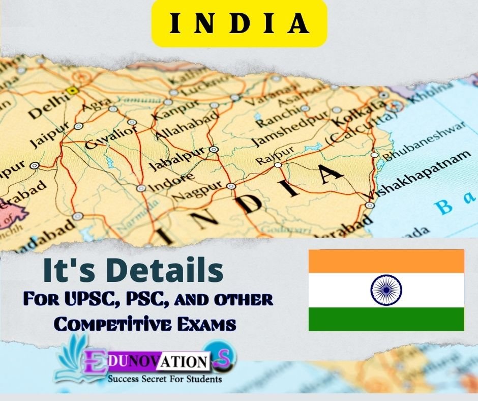 India and its Details for UPSC