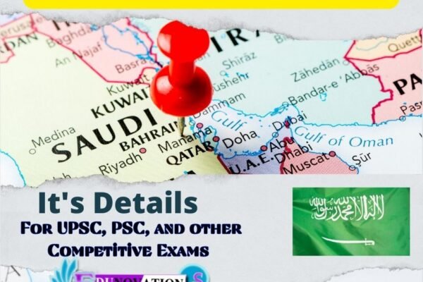 Saudi Arabia and its Details for UPSC