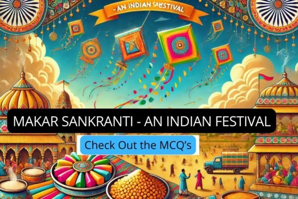 MAKAR SANKRANTI MCQs