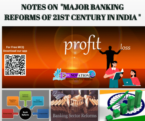 Major Banking Reforms In India Of 21st Century - Edunovations