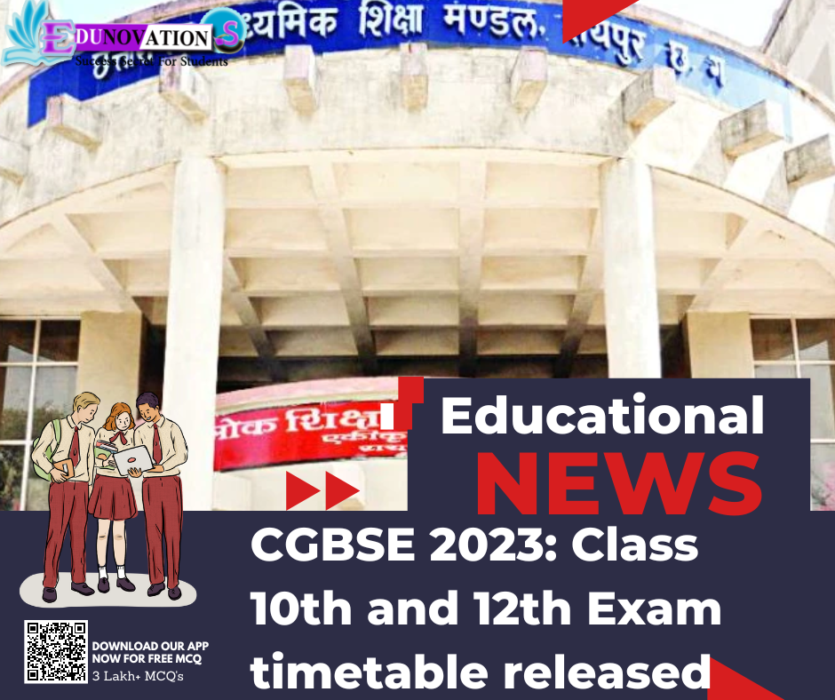 CGBSE 2023: Class 10th and 12th Exam timetable released