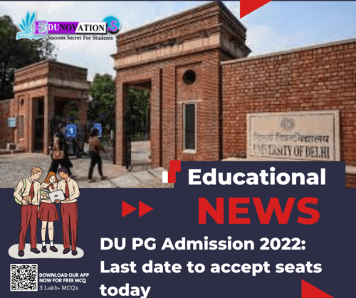 DU PG Admission 2022: Last date to accept seats today