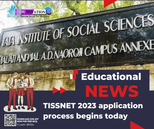 TISSNET 2023 application process begins today