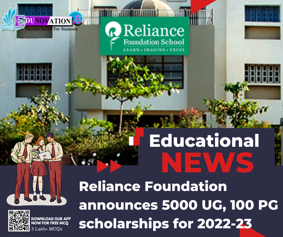 Reliance Foundation announces 5000 UG, 100 PG scholarships for 2022-23