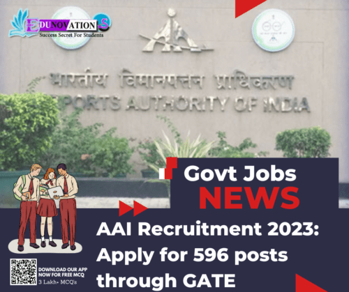 AAI Recruitment 2023 Apply for 596 posts through GATE