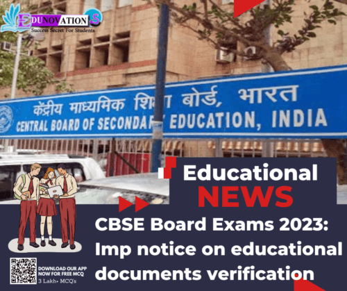 CBSE Board Exams 2023 Imp notice on educational documents verification