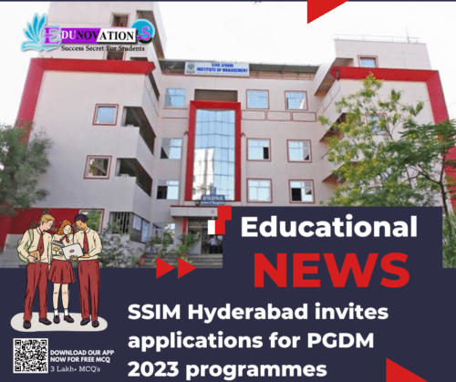 SSIM Hyderabad invites applications for PGDM 2023 programmes