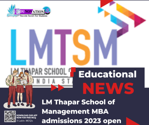 LM Thapar School Of Management MBA Admissions 2023 Open - Edunovations