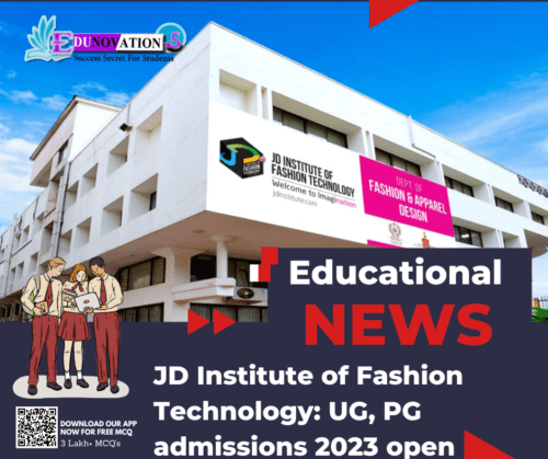JD Institute of Fashion Technology: UG, PG admissions 2023 open