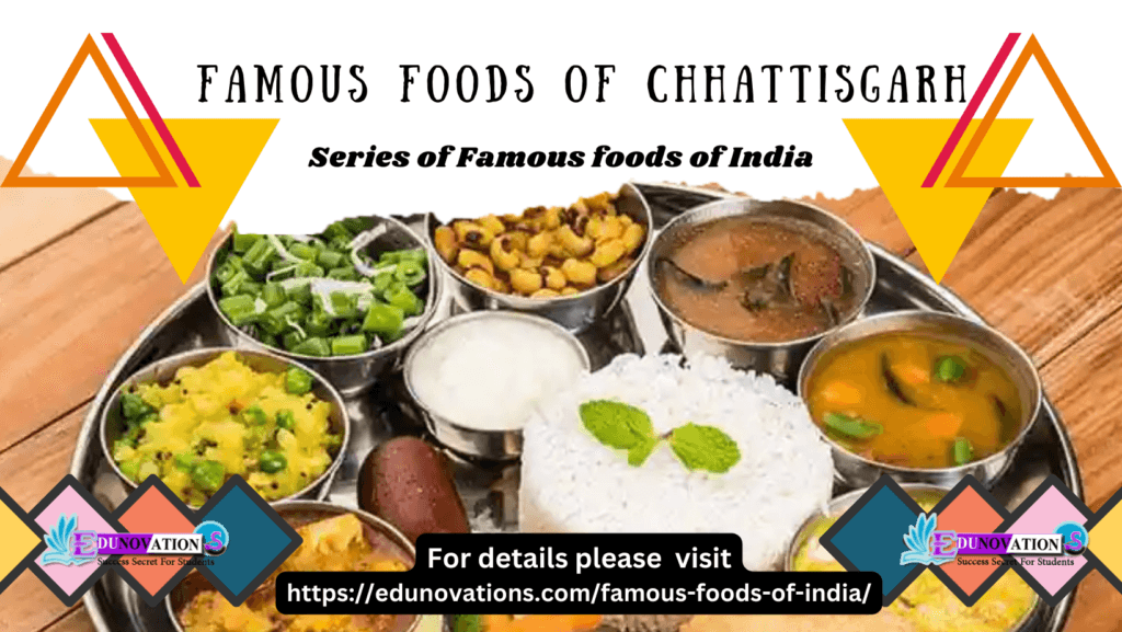 Famous Foods of Chhattisgarh Famous Foods of Chhattisgarh