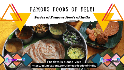 Famous Foods of Delhi Famous foods of Delhi