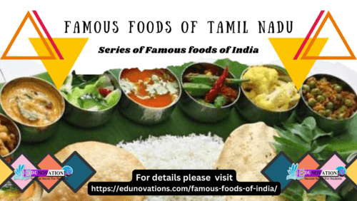 Famous Foods of Tamil Nadu Famous Foods of Tamil Nadu