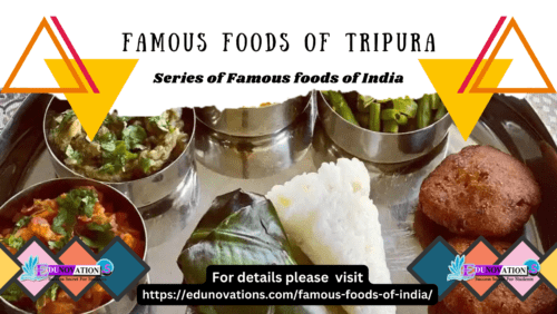 Famous Foods of Tripura Famous Foods of Tripura
