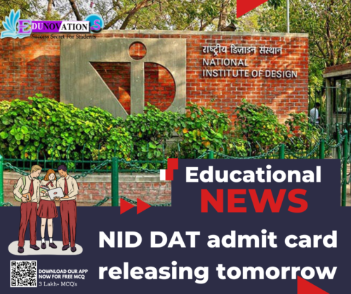 NID DAT admit card releasing tomorrow