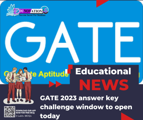 GATE 2023 answer key challenge window to open today