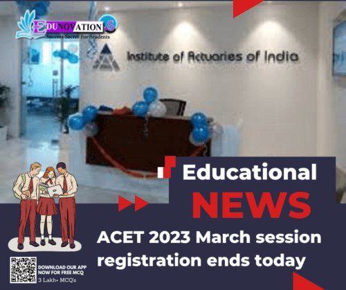 ACET 2023 March session registration ends today