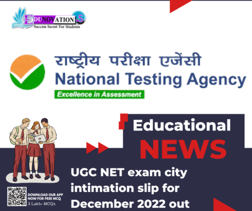UGC NET exam city intimation slip for December 2022 out