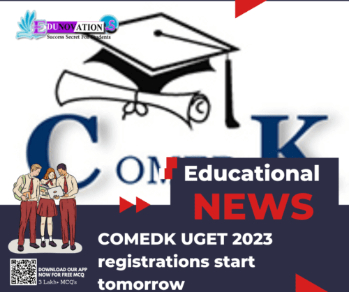 COMEDK UGET 2023 registrations start tomorrow