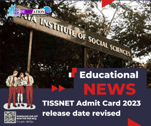 TISSNET Admit Card 2023 release date revised