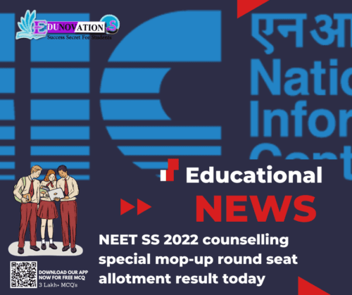 NEET SS 2022 counselling special mop-up round seat allotment result today