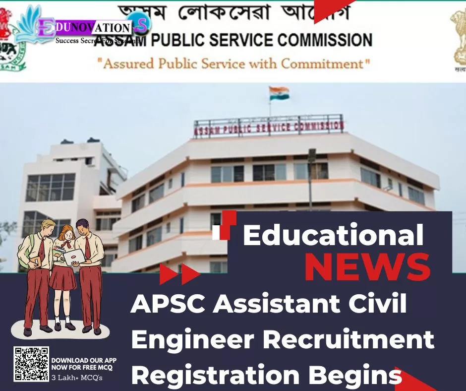 APSC Assistant Civil Engineer Recruitment Registration Begins