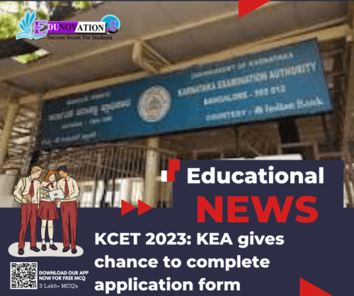 KCET 2023: KEA gives chance to complete application form