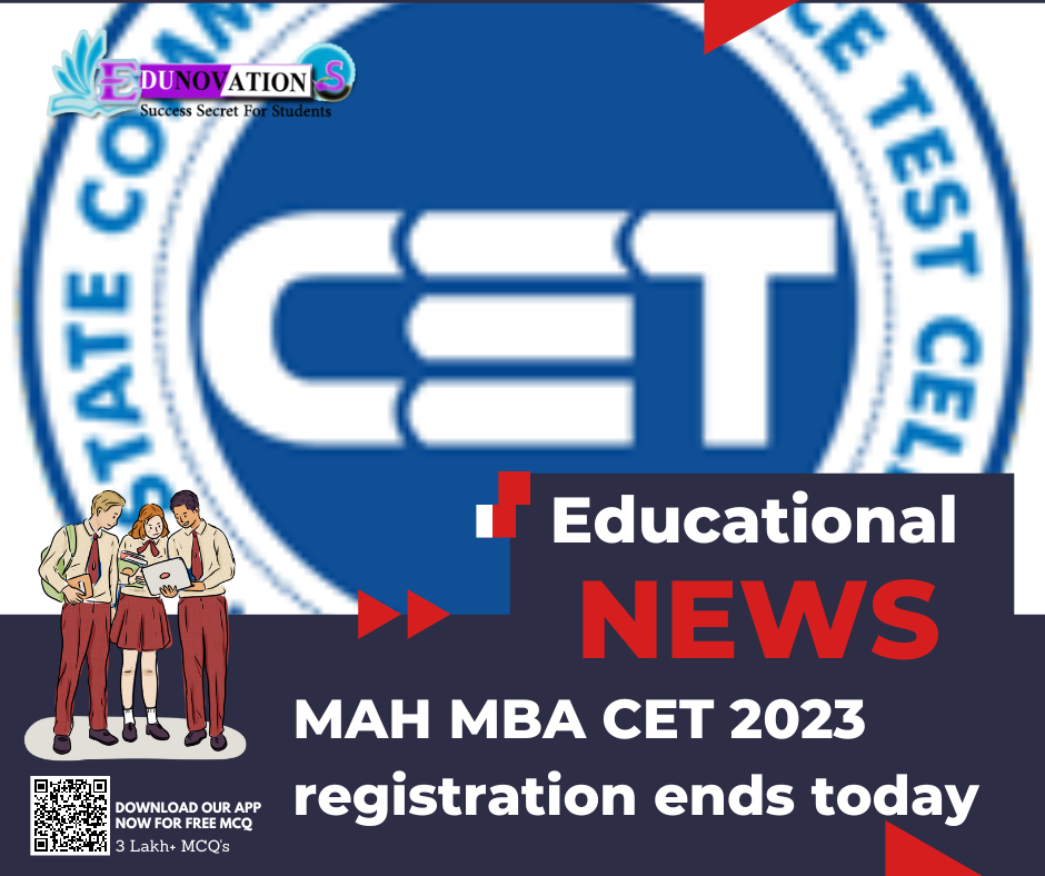 MAH MBA CET 2023 Registration Ends Today - Edunovations