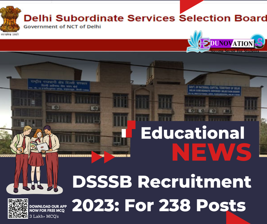 DSSSB Recruitment 2023: For 238 Posts