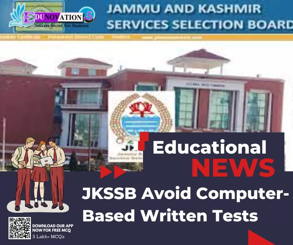 JKSSB Avoid Computer-Based Written Tests