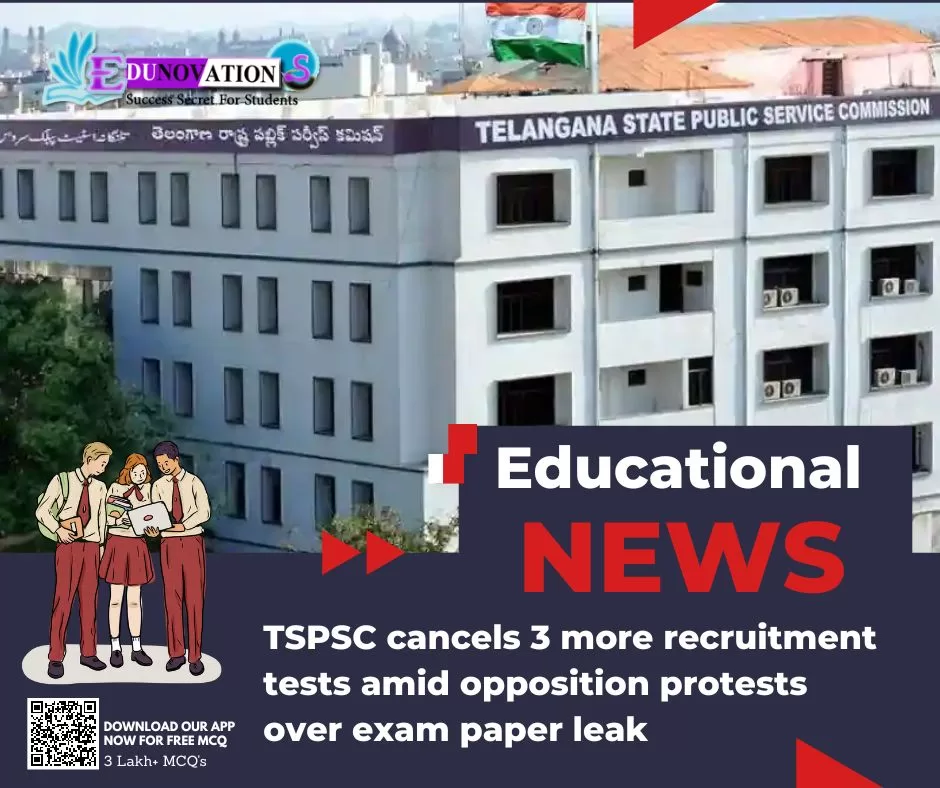 TSPSC cancels 3 more recruitment tests amid opposition protests over exam paper leak