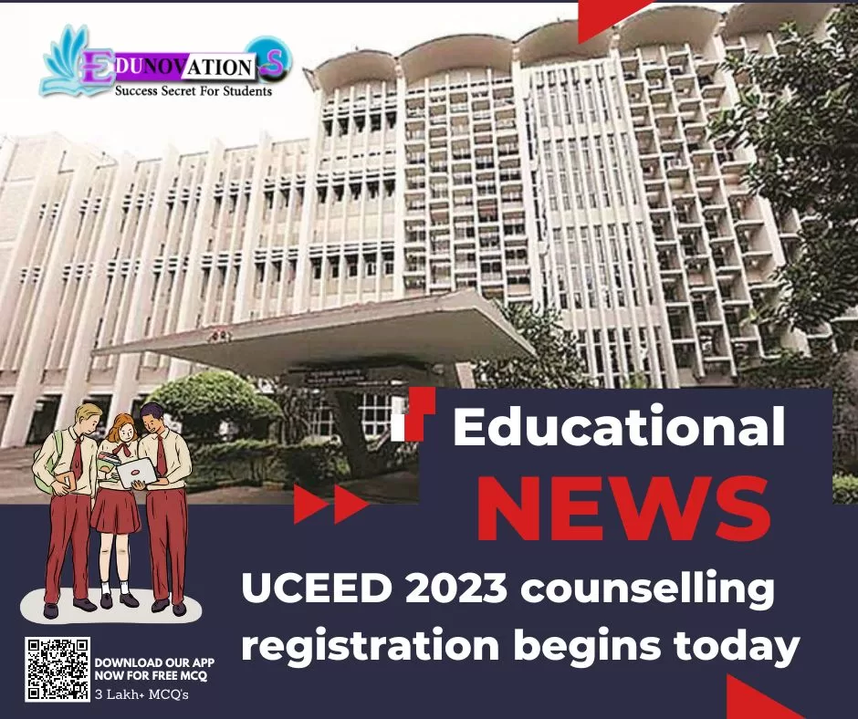 UCEED 2023 counselling registration begins today