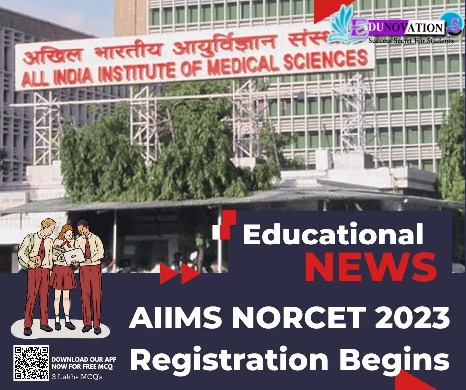 AIIMS NORCET 2023 Registration Begins