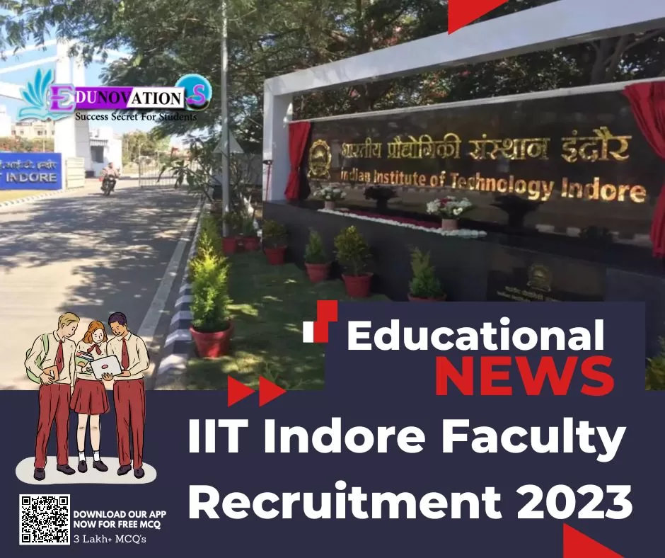 IIT Indore Faculty Recruitment 2023 Edunovations