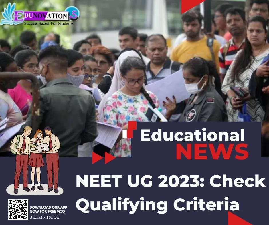 NEET UG 2023: Check Qualifying Criteria