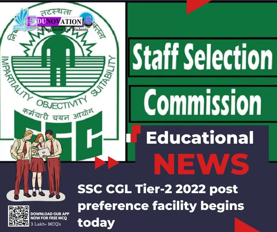 SSC CGL Tier-2 2022 post preference facility begins today