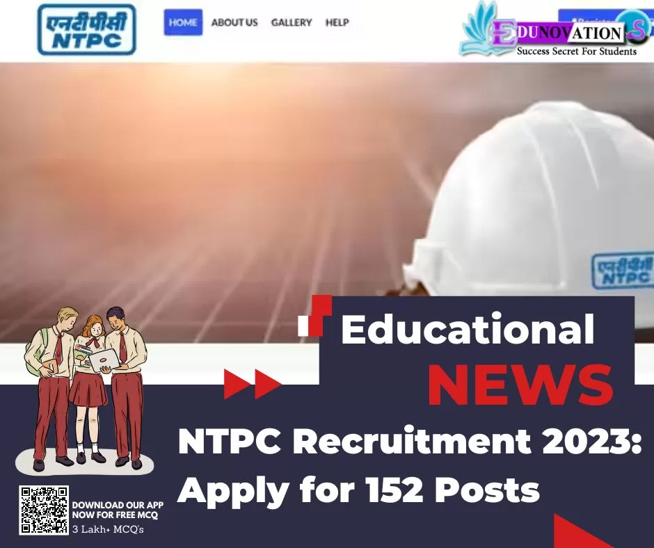NTPC Recruitment 2023 Apply for 152 Posts