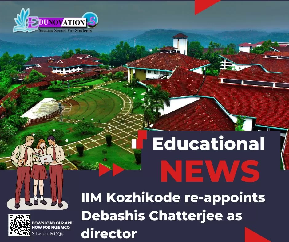 IIM Kozhikode re-appoints Debashis Chatterjee as director