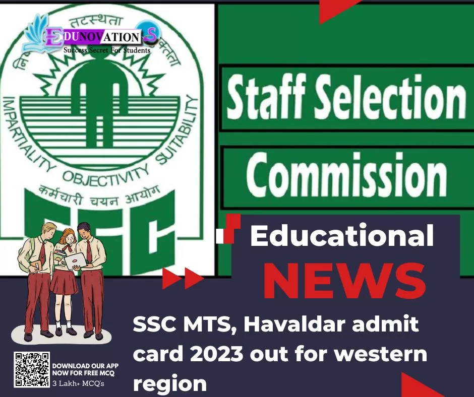SSC MTS, Havaldar admit card 2023 out for western region