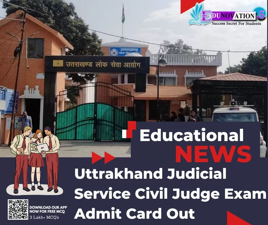 Uttrakhand Judicial Service Civil Judge Exam Admit Card Out