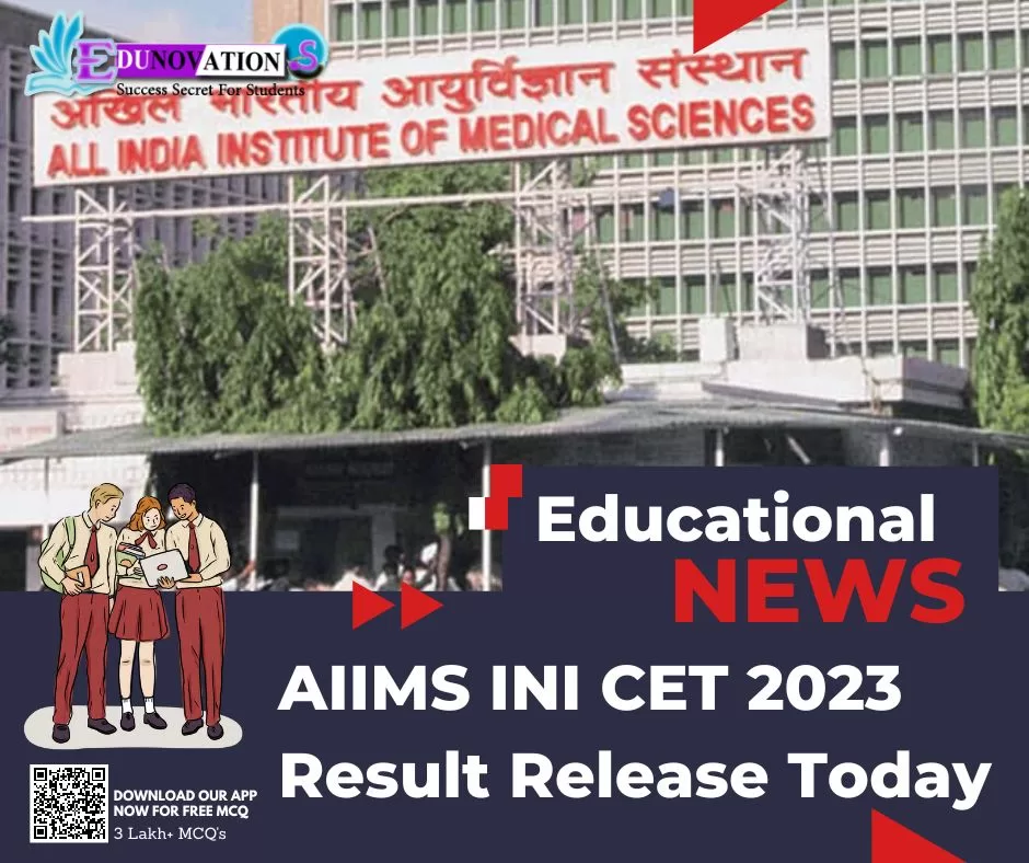 AIIMS INI CET 2023 Result Release Today - Edunovations