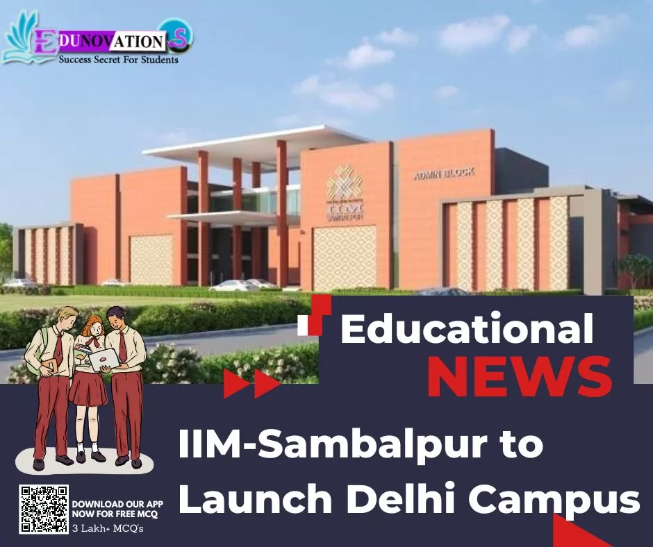 IIM-Sambalpur to launch Delhi campus